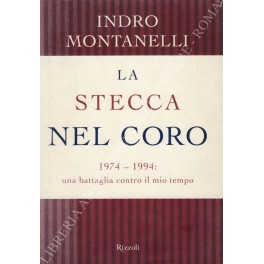 La stecca nel coro 1974-1994: una battaglia contro il mio …