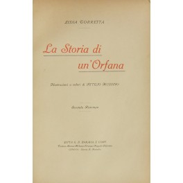 La storia di un'orfana. Illustrazioni a colori di Attilio Mussino