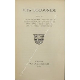 La strenna delle colonie scolastiche bolognesi. Anno XL; MCMXXXVII. Vita …