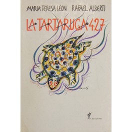 La Tartaruga 427. Poesie e disegni di Rafael Alberti. Traduzione …
