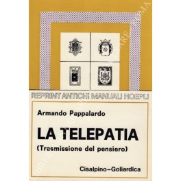 La telepatia (Trasmissione del pensiero)
