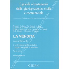 La vendita. Vol. I e II - La formazione del …