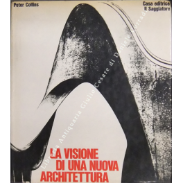 La visione di una nuova architettura. Saggio su Auguste Perret …