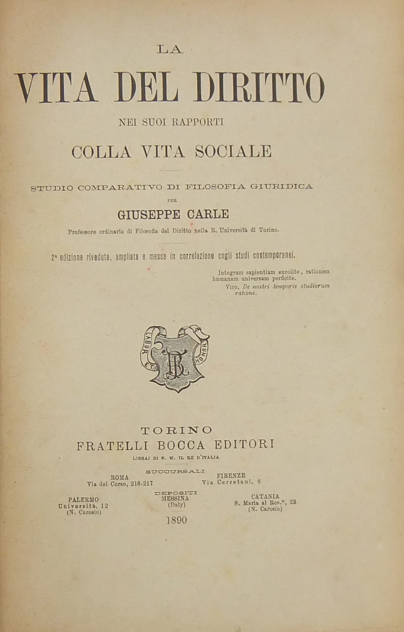 La vita del diritto nei suoi rapporti colla vita sociale. …