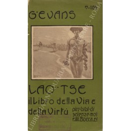 Lao Tse e il libro della Via e della Virtù