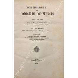 Lavori preparatorii del Codice di commercio del Regno d'Italia approvato …