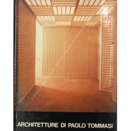 Le architetture di Paolo Tommasi con una nota di G. …