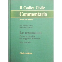Le assunzioni. Prova a termine nei rapporti di lavoro. Artt. …