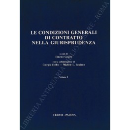 Le condizioni generali di contratto nella giurisprudenza. Con la collaborazione …
