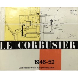 Le Corbusier et Pierre Jeanneret. Vol. I - Oeuvre complete …