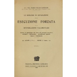 Le domande in separazione nella esecuzione forzata e la rivendicazione …