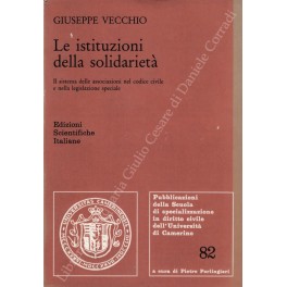Le istituzioni della solidarietà. Il sistema delle associazioni nel codice …