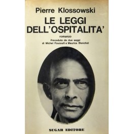 Le leggi dell'ospitalità. Romanzo. Preceduto da due saggi di Michel …