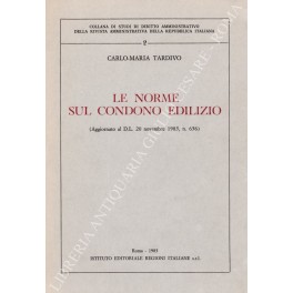 Le norme sul condono edilizio. (Aggiornato al D.L. 20 novembre …