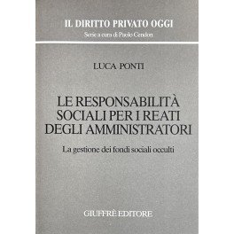 Le responsabilità sociali degli amministratori. la gestione dei fondi sociali …