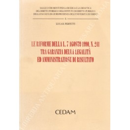 Le riforme della L. 7 agosto 1990, n. 241 tra …