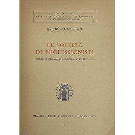 Le società di professionisti. Impresa professionale e società fra professionisti