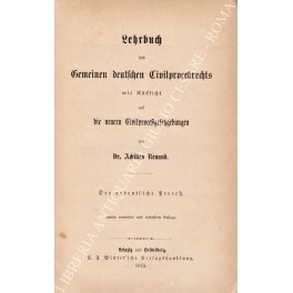 Lehrbuch des gemeinen deutschen civilprocekrechts mit ruckficht auf die neuern …