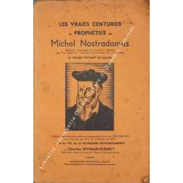 Les vraies centuries et propheties de Michel Nostradamus, sa vie …