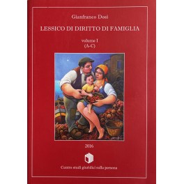 Lessico di diritto di famiglia. Vol. I - A-C; Vol. …