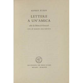 Lettere a un'amica. Edito da Helma de Gironcoli. Prefazione di …