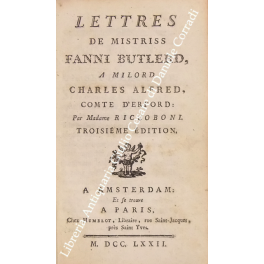 Lettres de mistriss Fanni Butlerd a milord Charles Alfred comte …