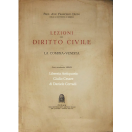 Lezioni di diritto civile. La compra-vendita. Anno Accademico 1929-930