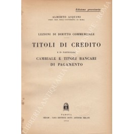 Lezioni di diritto commerciale. Titoli di credito e in particolare …