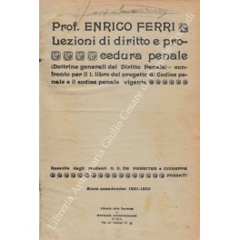 Lezioni di diritto e procedura penale. (Dottrine generali del diritto …