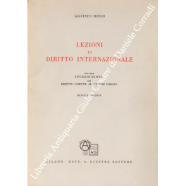 Lezioni di diritto internazionale con una introduzione sul diritto comune …