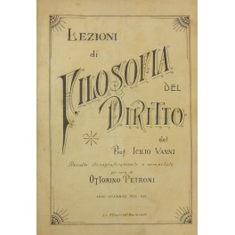 Lezioni di filosofia del diritto raccolte stenograficamente e compilate per …