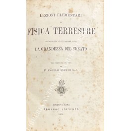 Lezioni elementari di fisica terrestre con l'aggiunta di due discorsi …