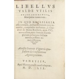 Libellus valde utilis vulgo inscriptus, manipulus curatorum. In quo necessaria …