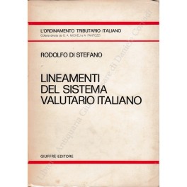 Lineamenti del sistema valutario italiano