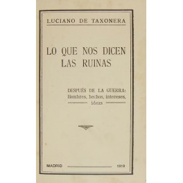 Lo que nos dicen las ruinas. Despues de la guerra …
