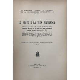 Lo Stato e la vita economica. Relazioni presentate alla seconda …