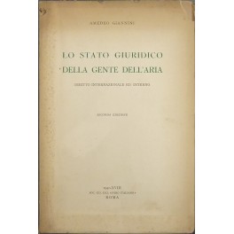 Lo stato giuridico della gente dell'aria. Diritto internazionale ed interno