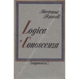 Logica e conoscenza. Saggi 1911-1950 scelti da Robert Charles Marsh