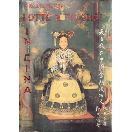 Lotte e trionfi in Cina. I Gesuiti nel Ciannan, nel …