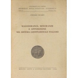 Maggioranza minoranze e opposizione nel sistema costituzionale italiano