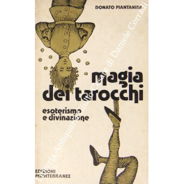 Magia dei tarocchi. Esoterismo e divinazione a cura di Jorg …