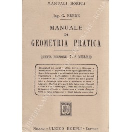 Manuale di geometria pratica. Con 135 incisioni