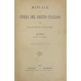 Manuale di storia del diritto italiano. Le fonti leggi e …