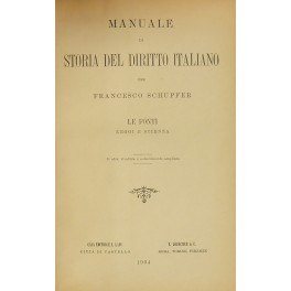 Manuale di storia del diritto italiano. Le fonti leggi e …