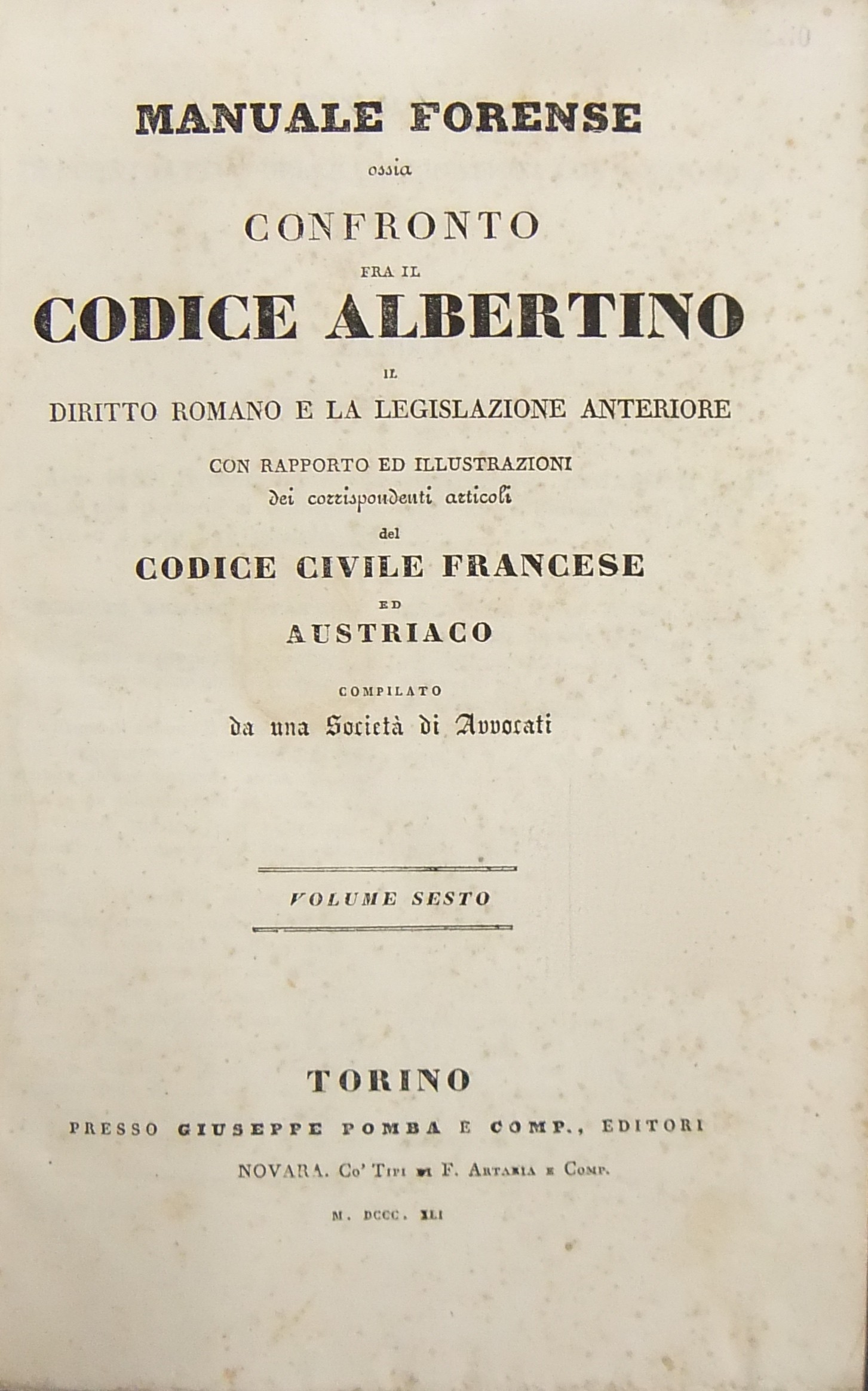 Manuale forense ossia confronto fra il Codice Albertino il diritto …