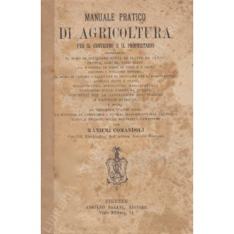 Manuale pratico di agricoltura per il contadino e il proprietario