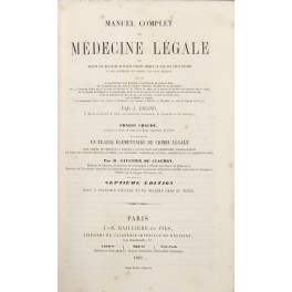 Manuel complet de medecine legale ou resume des meilleurs ouvrages …