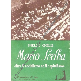 Mario Scelba oltre il socialismo e il capitalismo