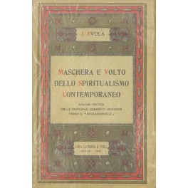 Maschera e volto dello spiritualismo contemporaneo. Analisi critica delle principali …