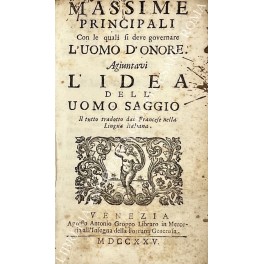 Massime principali con le quali si deve governare l'uomo d'onore. …